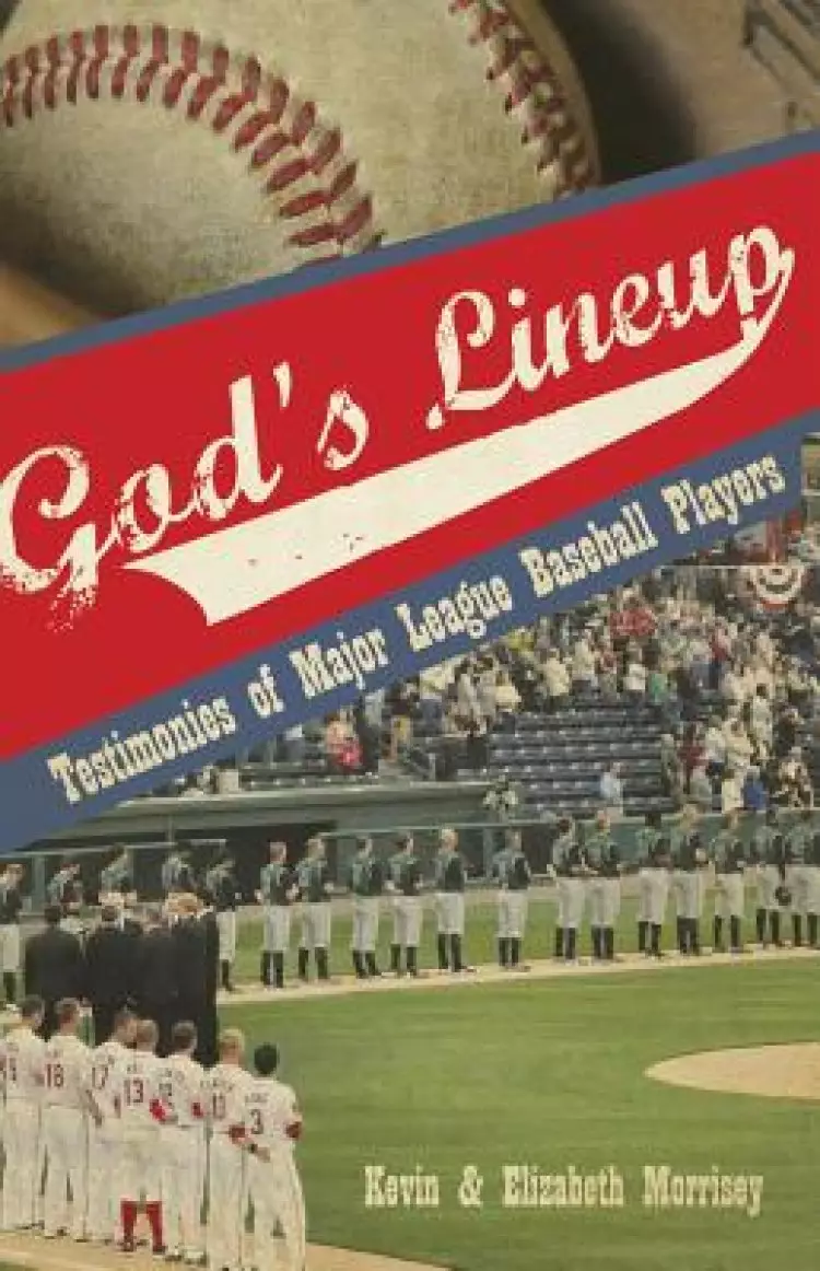God's Lineup: Testimonies of Major League Baseball Players
