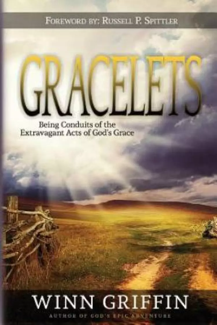 Gracelets: Being Conduits of the Extravagant Acts of God's Grace