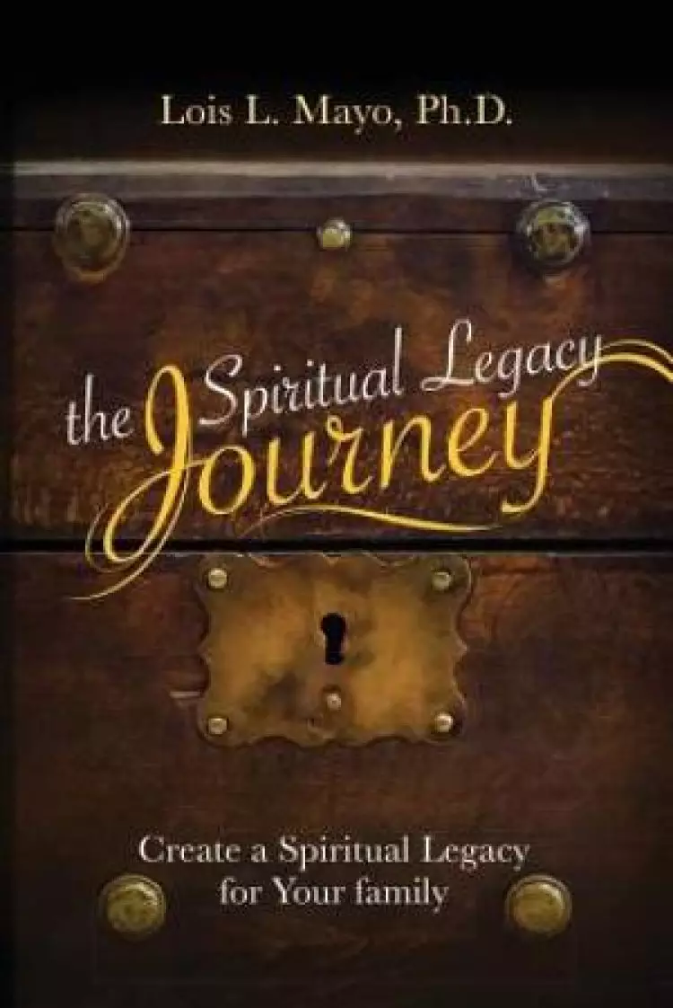 The Spiritual Legacy Journey