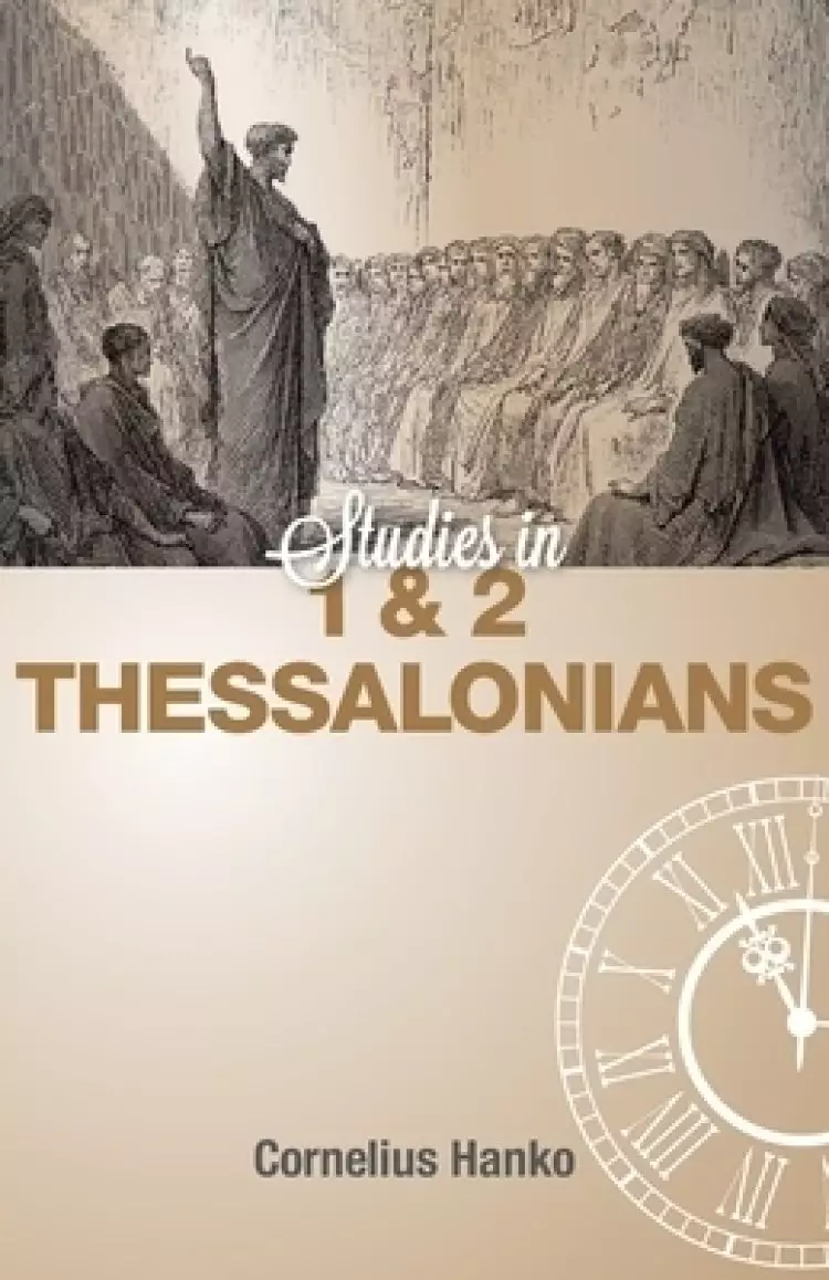 Studies in 1 and 2 Thessalonians