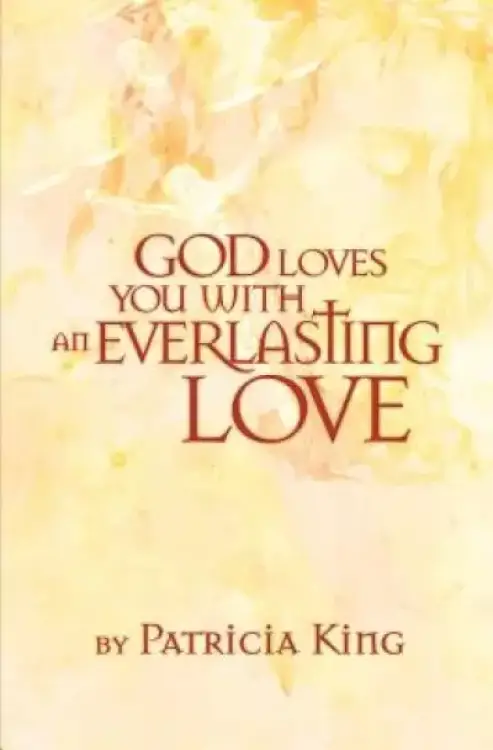 God Loves You with an Everlasting Love