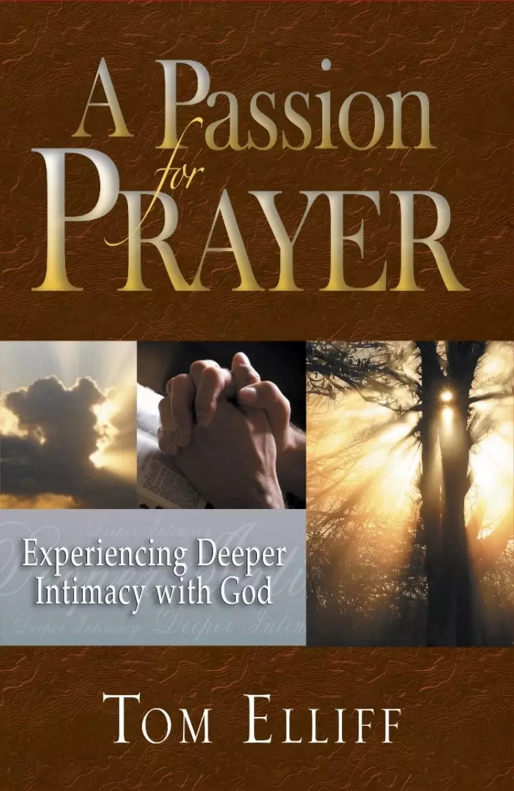Passion For Prayer, A