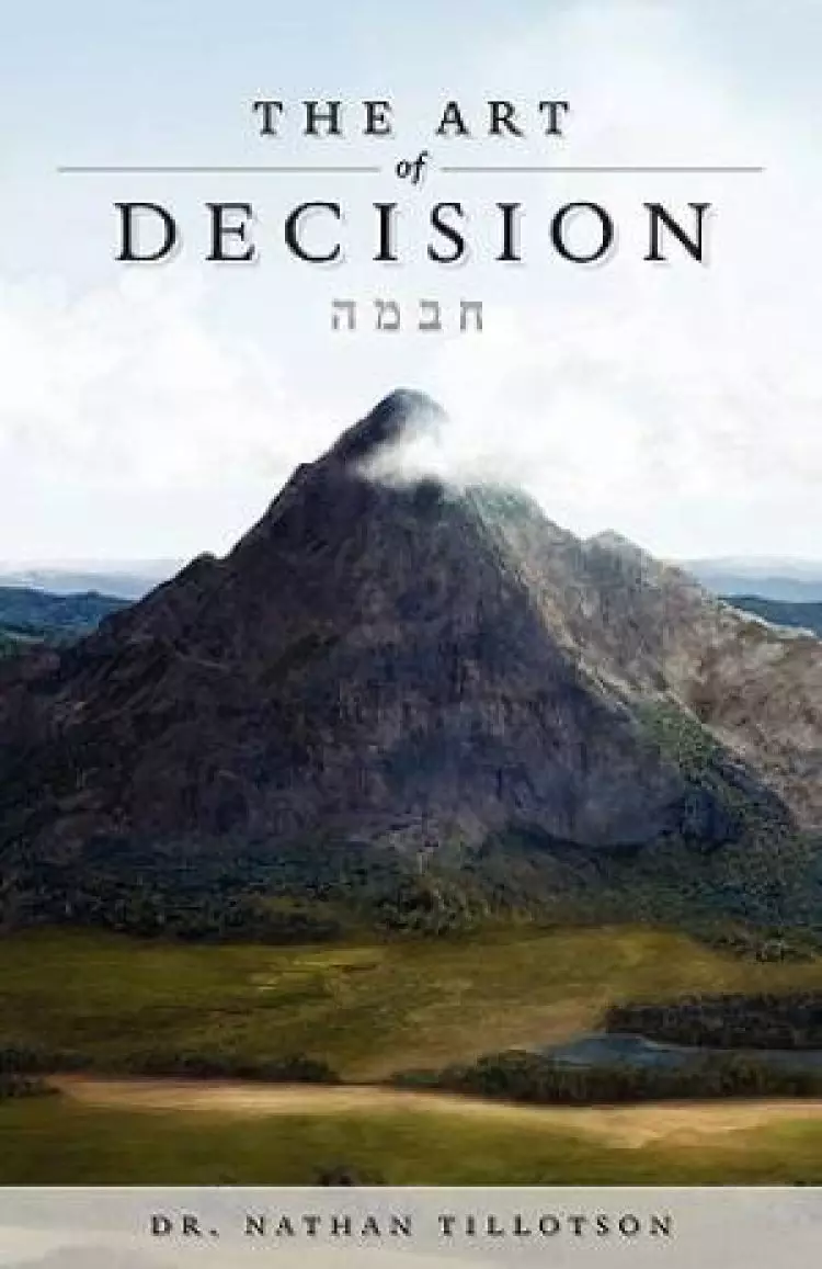 The Art of Decision