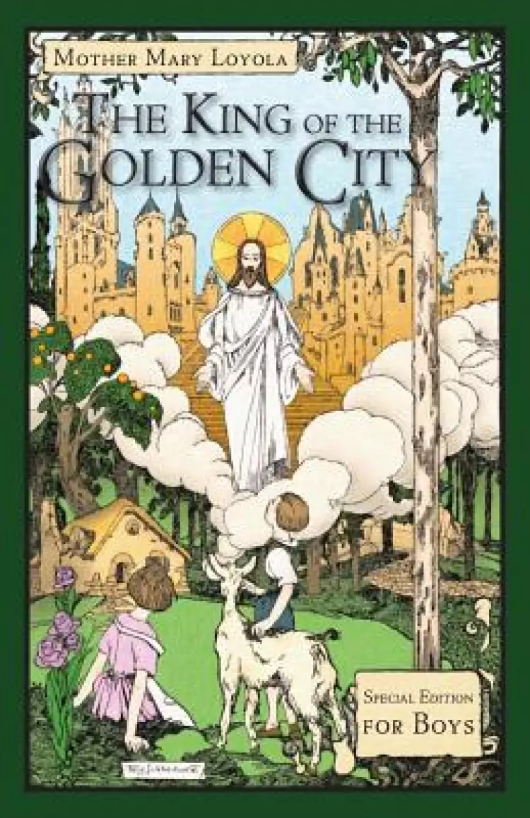 The King of the Golden City: Special Edition for Boys