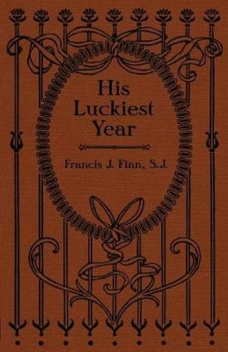 His Luckiest Year: A Sequel to Lucky Bob