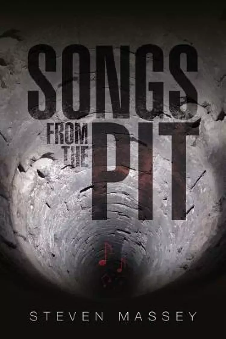 Songs from the Pit