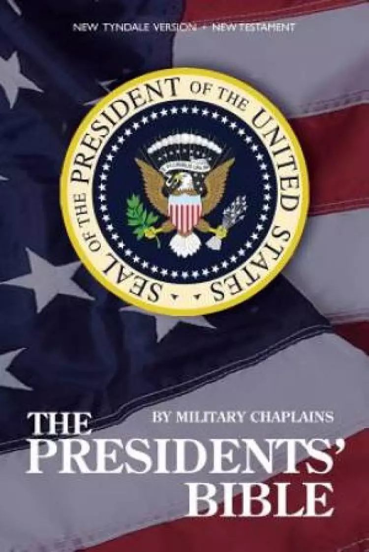 The Presidents' Bible: New Tyndale Version (New Testament)