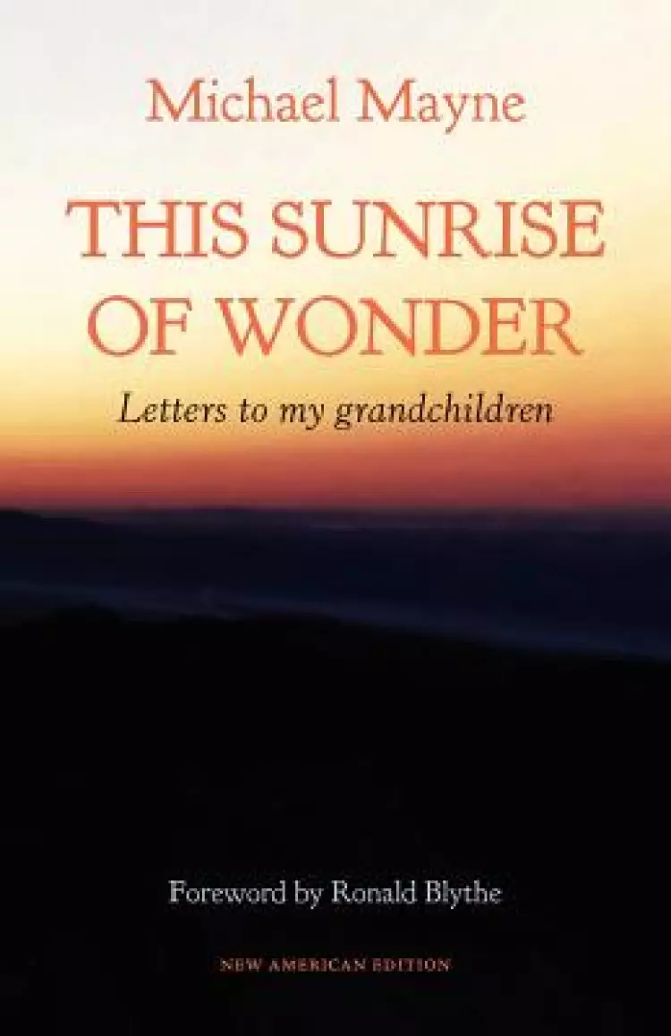 This Sunrise of Wonder: Letters to my grandchildren