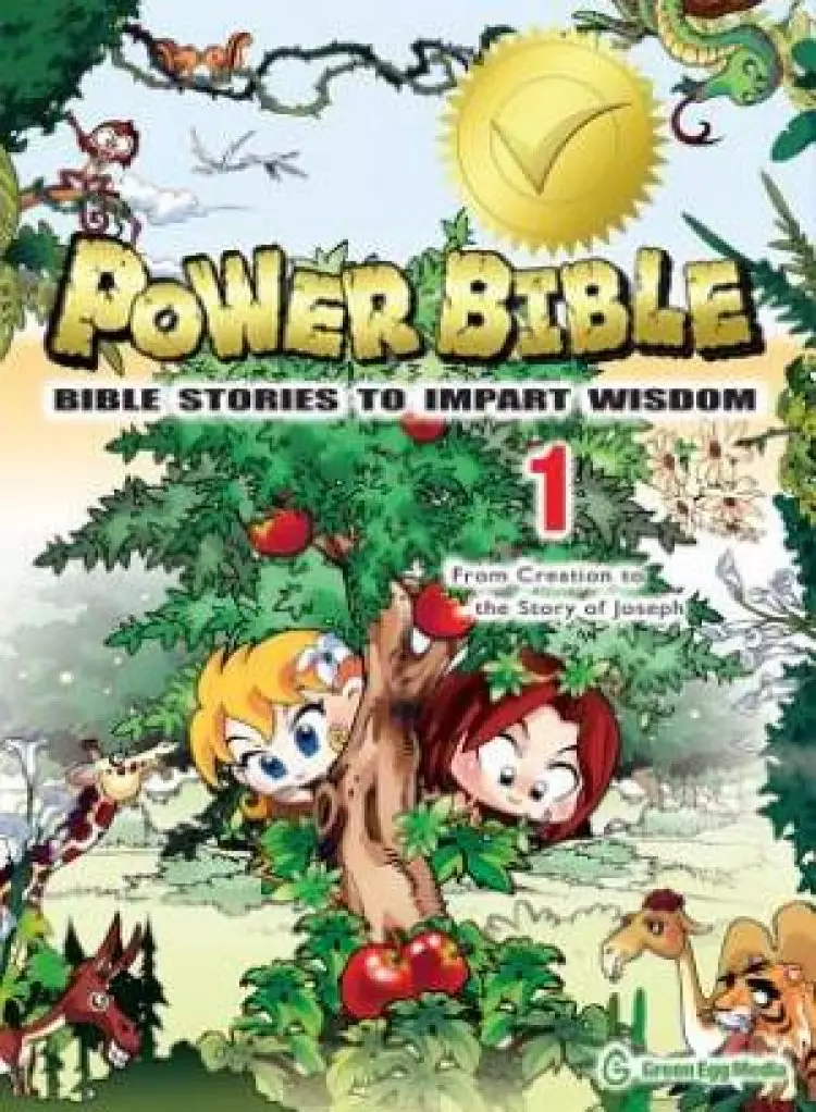 Power Bible 1: From Creation to Joseph