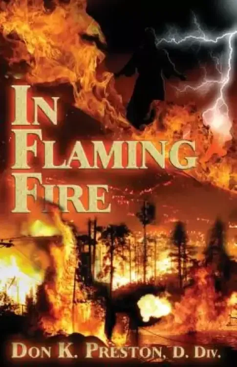 In Flaming Fire: A Study of 2 Thessalonians 1