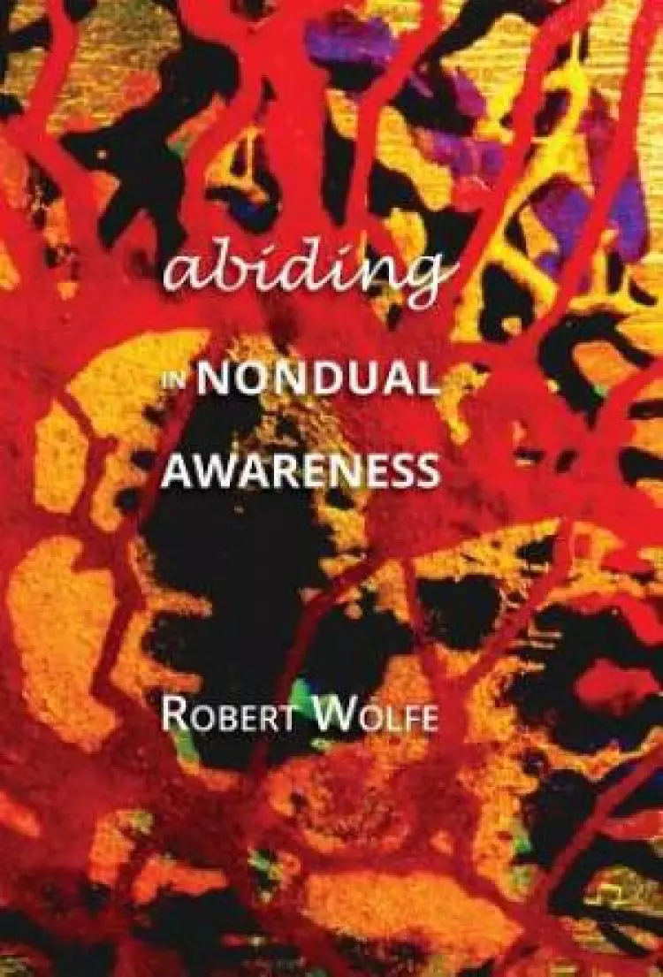 Abiding in Nondual Awareness