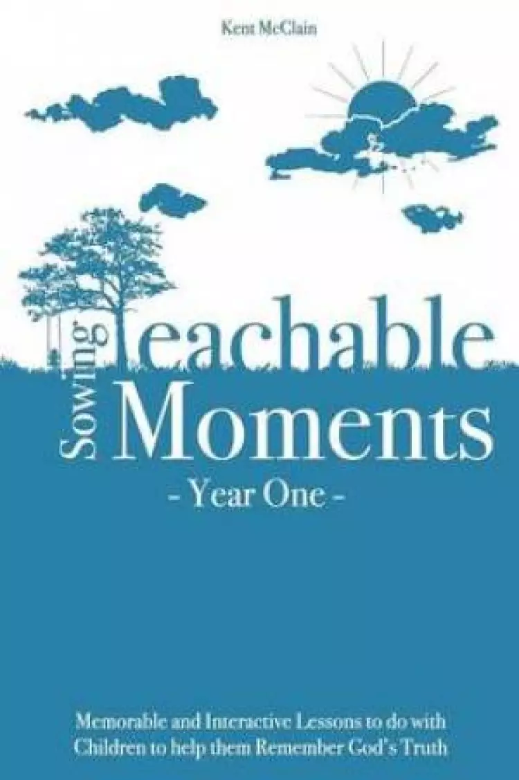 Sowing Teachable Moments Year One