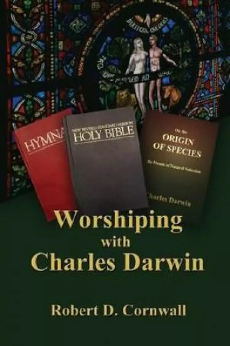 Worshiping with Charles Darwin
