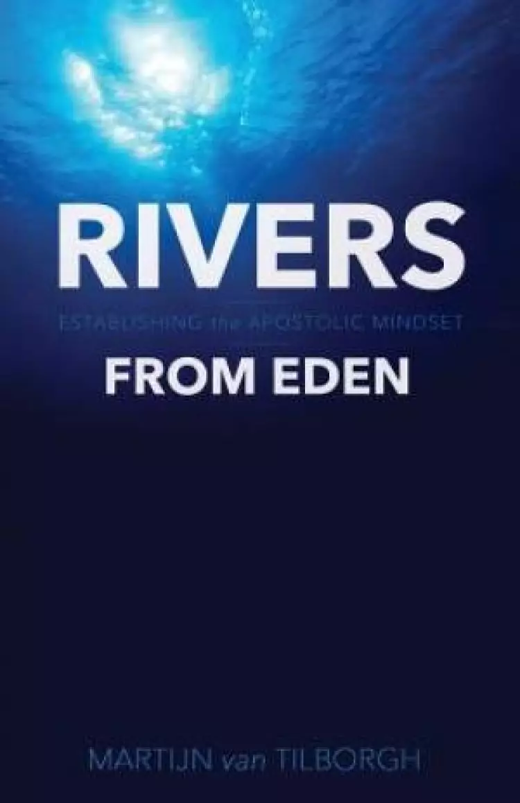 Rivers from Eden