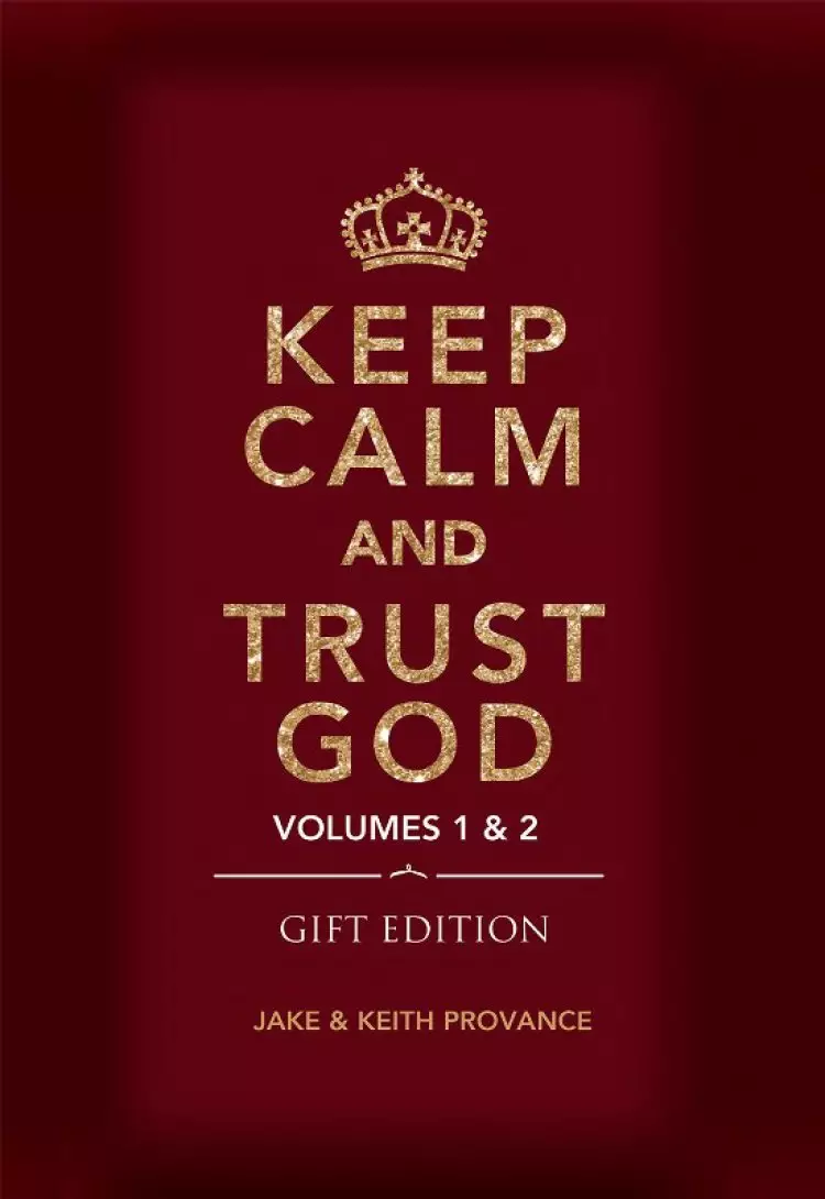Keep Calm and Trust God (Gift Edition)