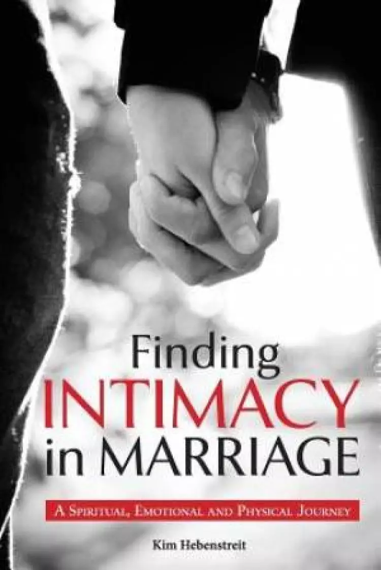 Finding Intimacy in Marriage