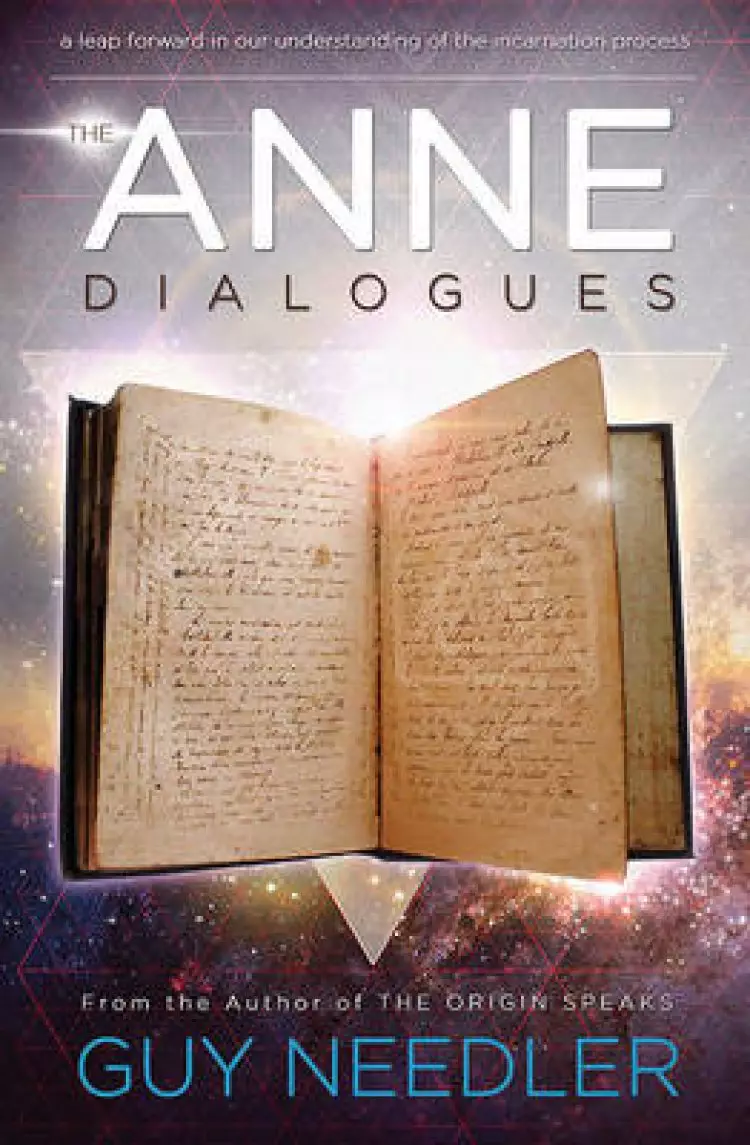 The Anne Dialogues: Communications with the Ascended