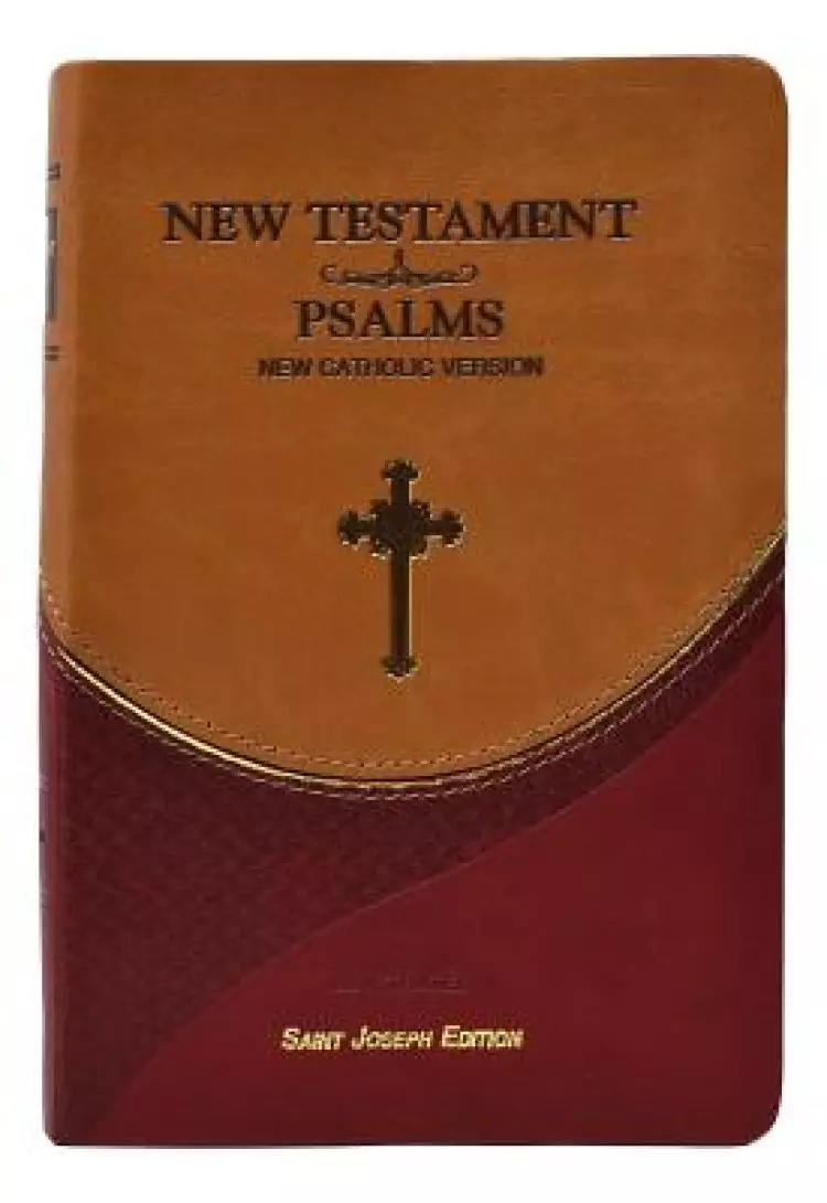 New Testament and Psalms: New Catholic Version