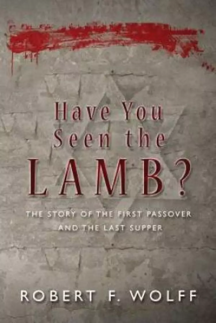 Have You Seen the Lamb?