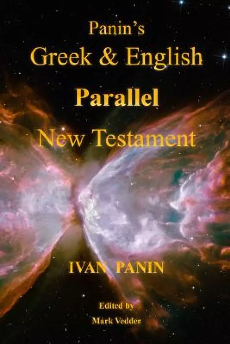 Panin's Greek and English Parallel New Testament