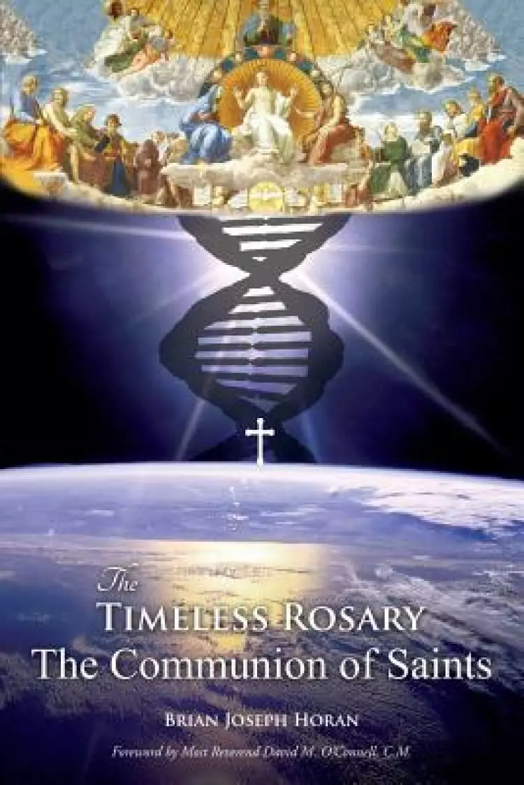 The Timeless Rosary: The Communion of Saints