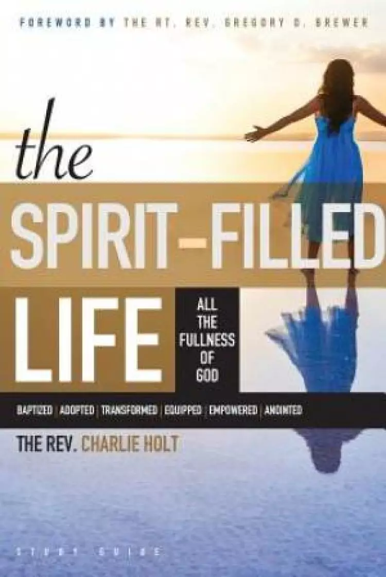 The Spirit-Filled Life Study Guide