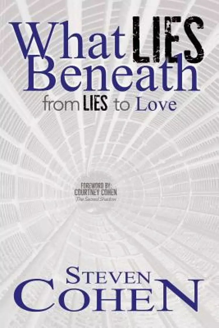 What Lies Beneath: From Lies to Love