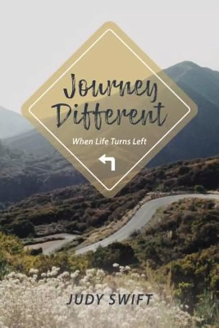 Journey Different: When Life Turns Left