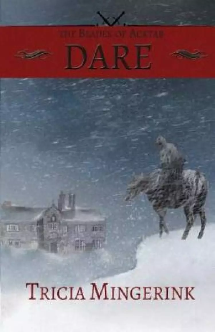 Dare (the Blades of Acktar #1)