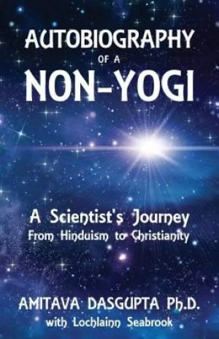 Autobiography of a Non-Yogi