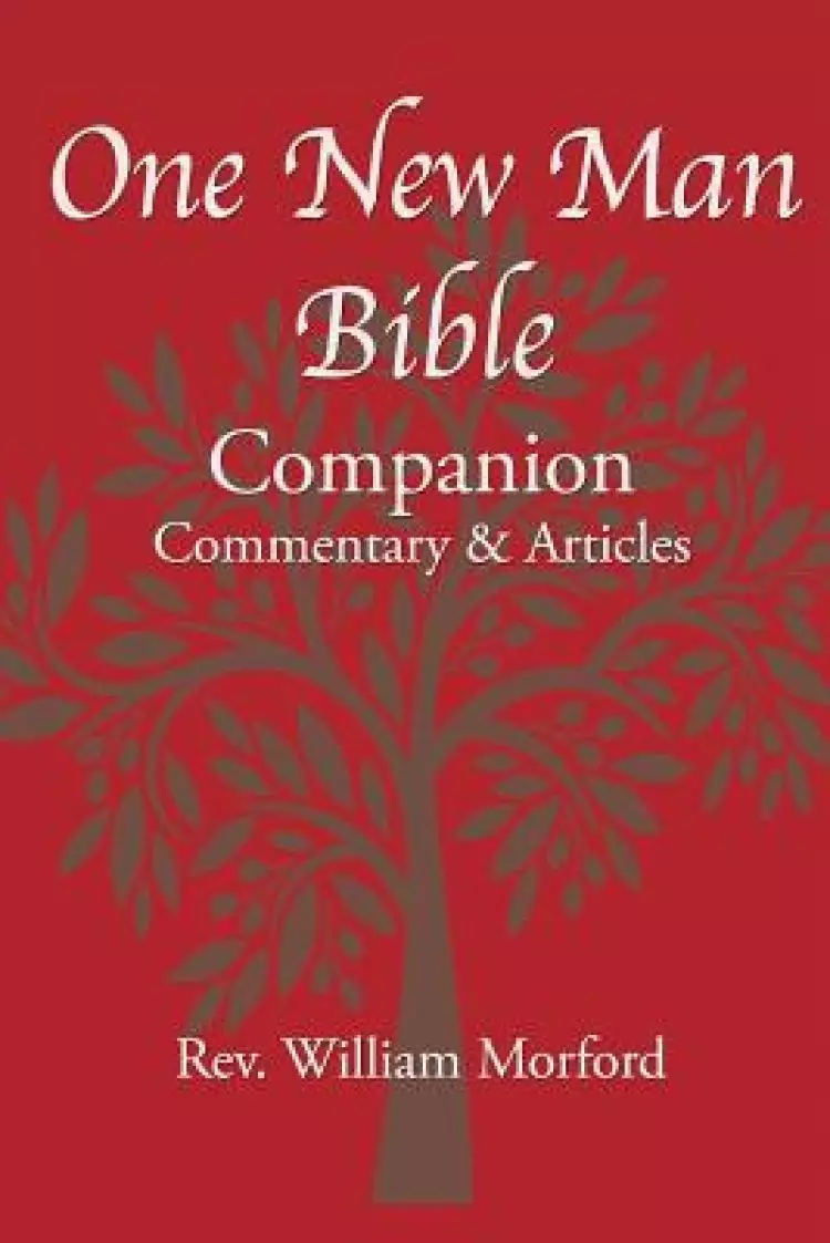One New Man Bible Companion: Commentary and Articles