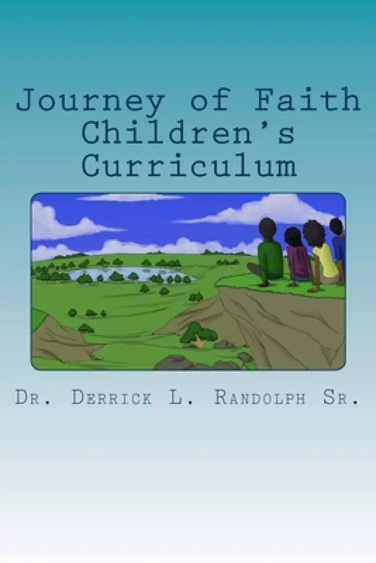 Journey of Faith Children's Curriculum