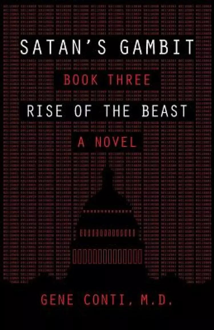Satan's Gambit: Book Three Rise of the Beast A Novel