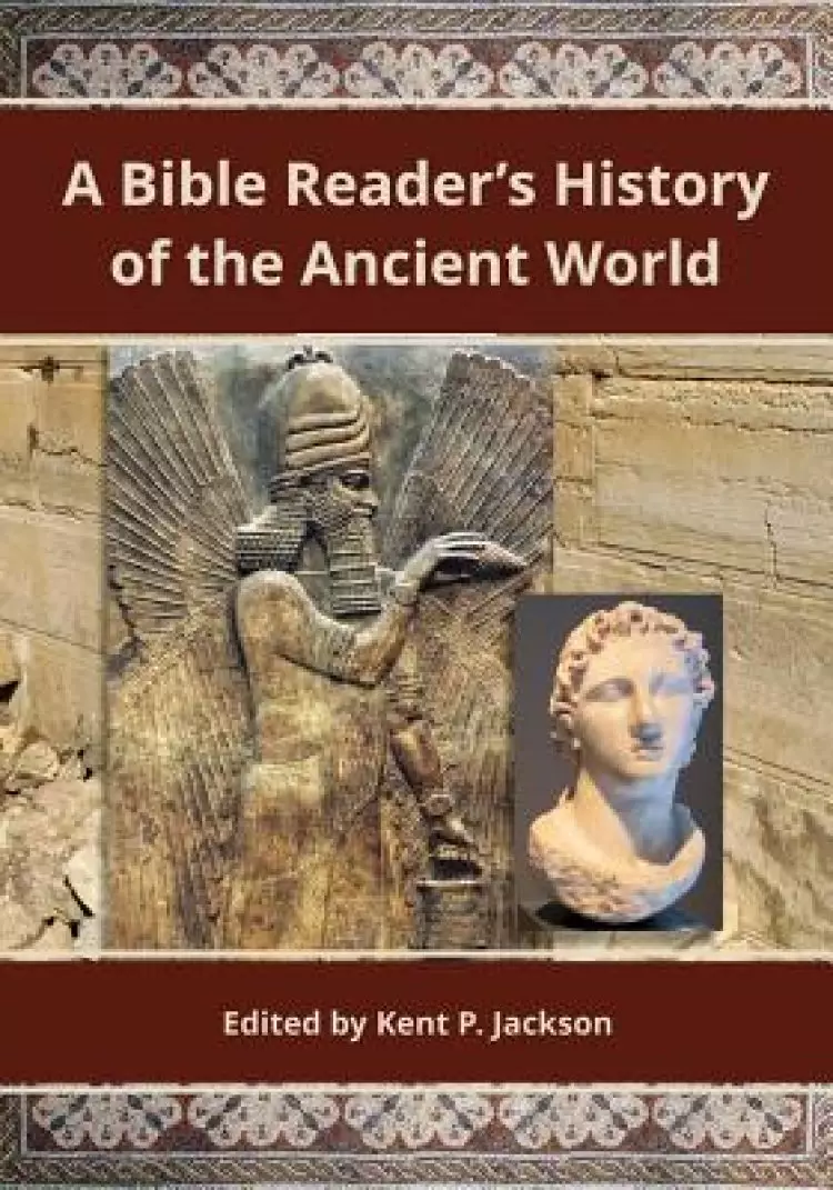 Bible Reader's History of the Ancient World