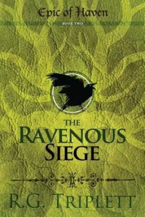 The Ravenous Siege