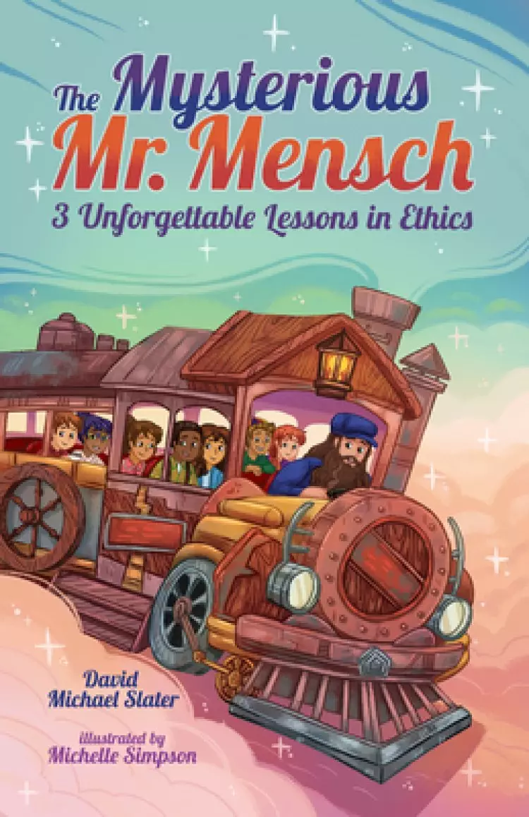The Mysterious Mr. Mensch: 3 Unforgettable Lessons in Ethics