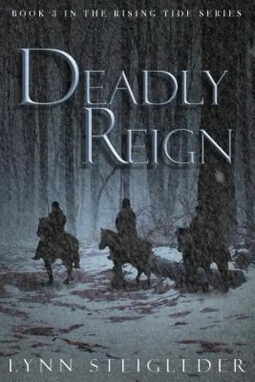 Deadly Reign: Book 3, Rising Tide Series
