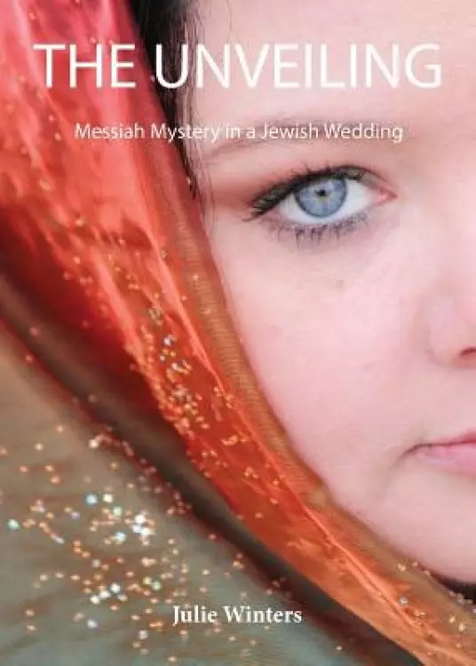 The Unveiling: Messiah Mystery in a Jewish Wedding