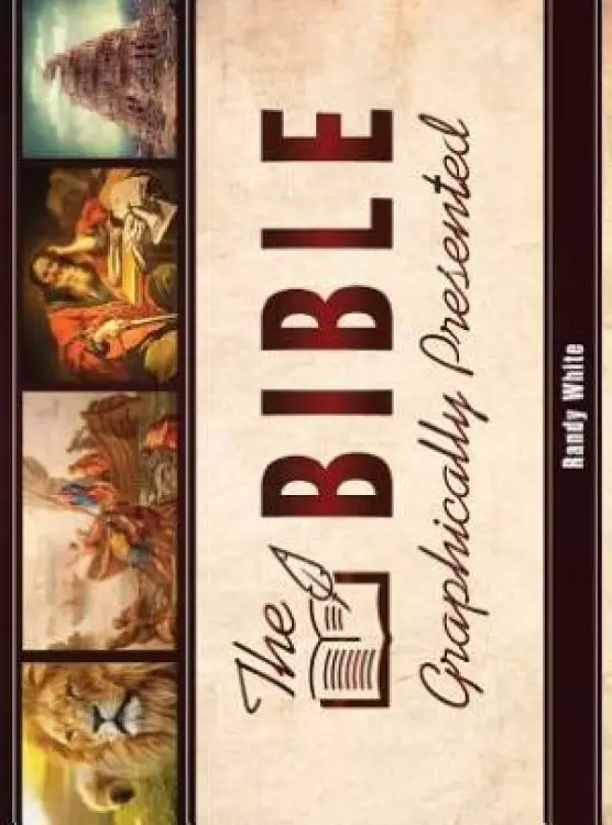 The Bible Graphically Presented