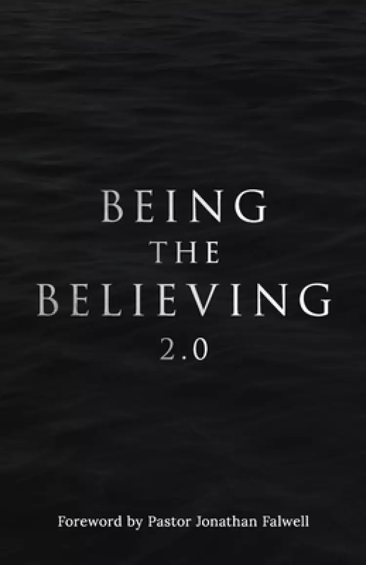 Being the Believing 2. 0