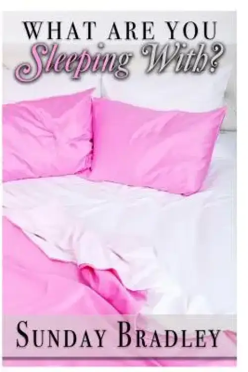 What Are You Sleeping With?