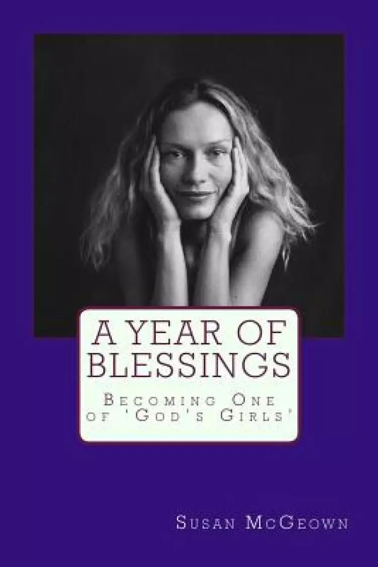 A Year of Blessings: Becoming One of 'God's Girls'