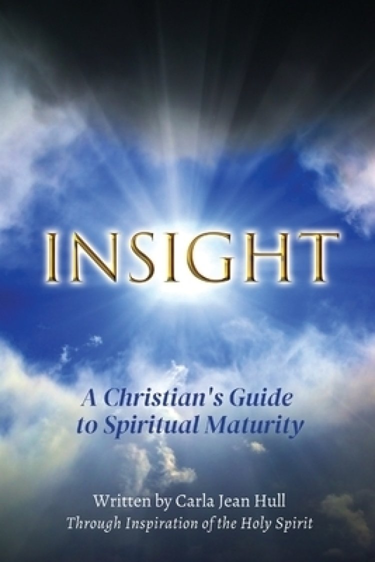 Insight: A Christian's Guide to Spiritual Maturity