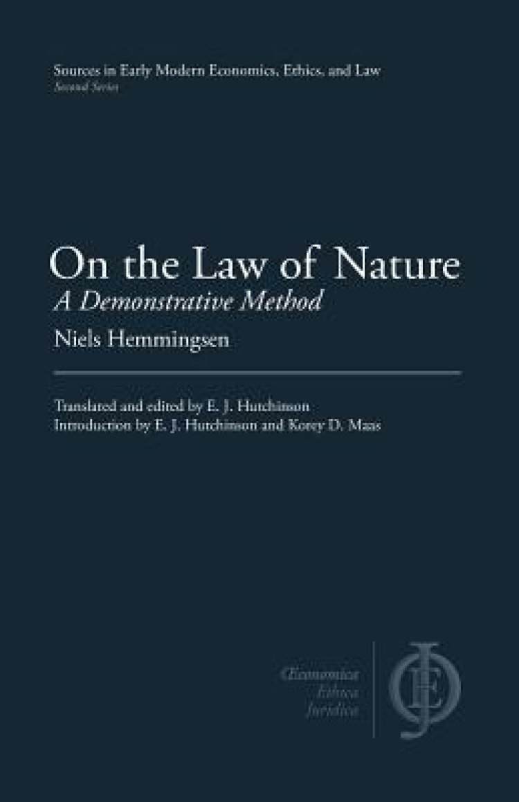 On the Law of Nature: A Demonstrative Method