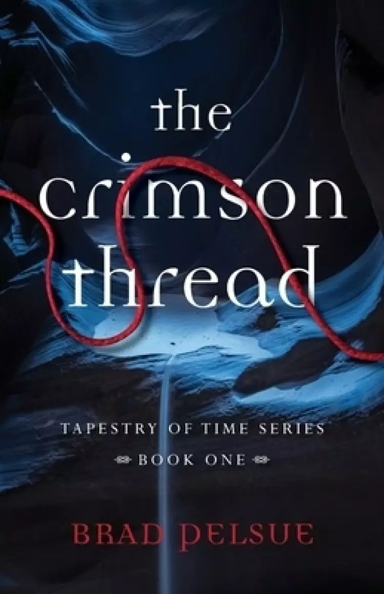 The Crimson Thread: Book One