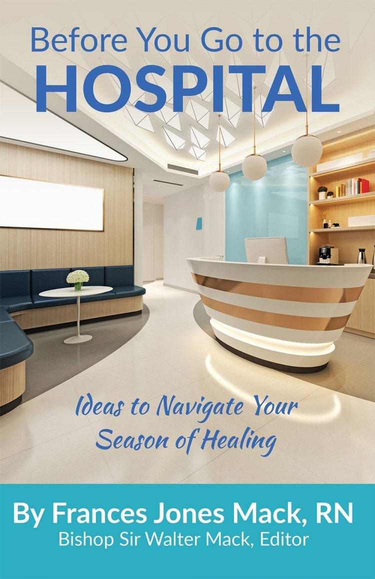 Before You Go to the Hospital: Ideas to Navigate Your Season of Healing