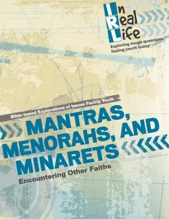 Mantras, Menorahs, and Minarets: Encountering Other Faiths