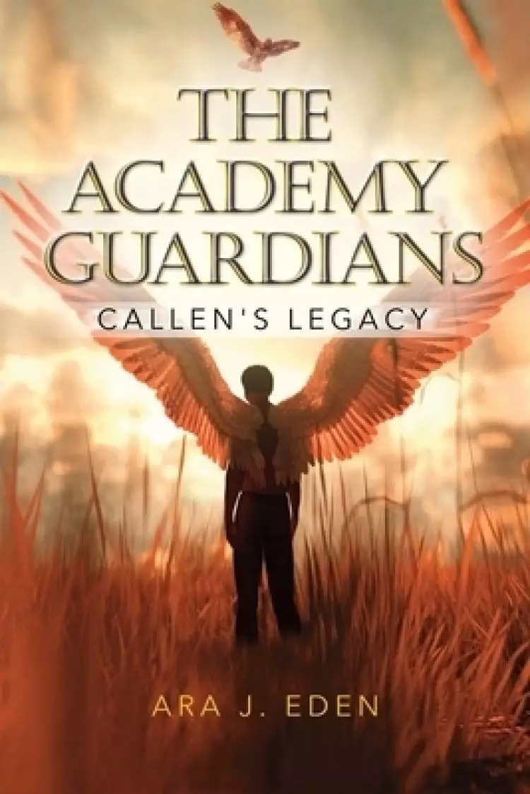 The Academy Guardians: Callen's Legacy