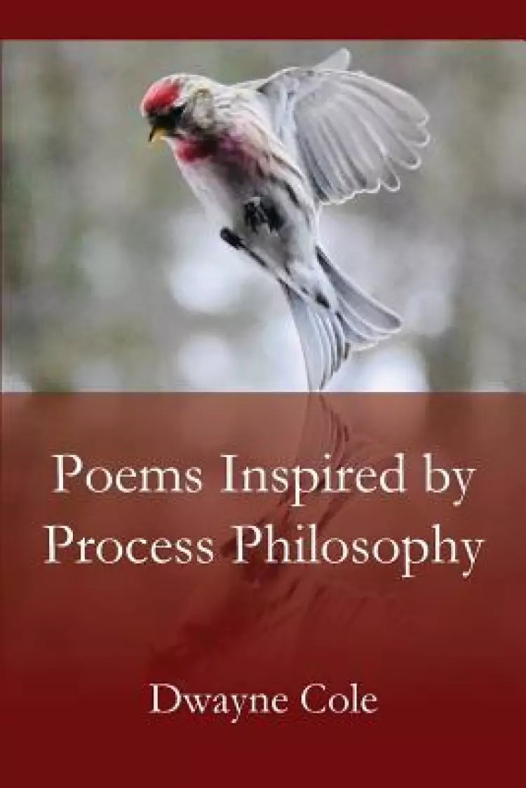 Poems Inspired  by Process Philosophy