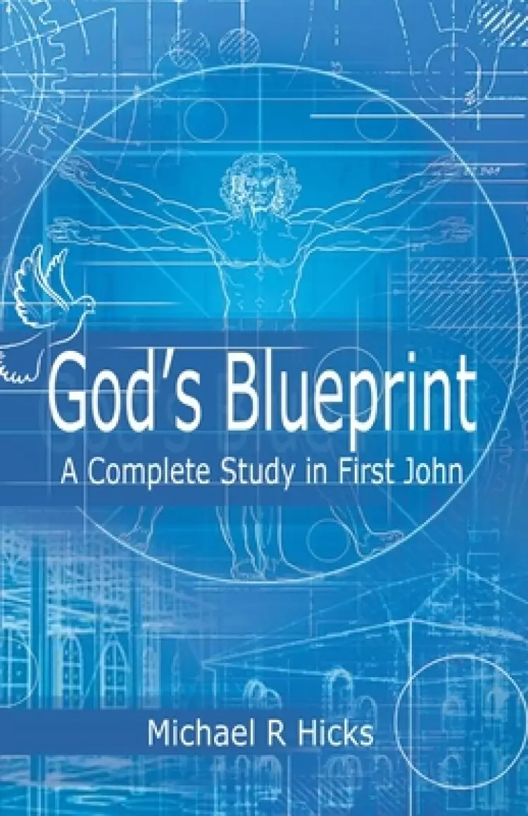 God's Blueprint: A Complete Study in First John
